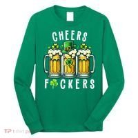 Cheers Fuckers St Patricks Day Funny Beer Drinking Mugs Long Sleeve Shirt thumb 0