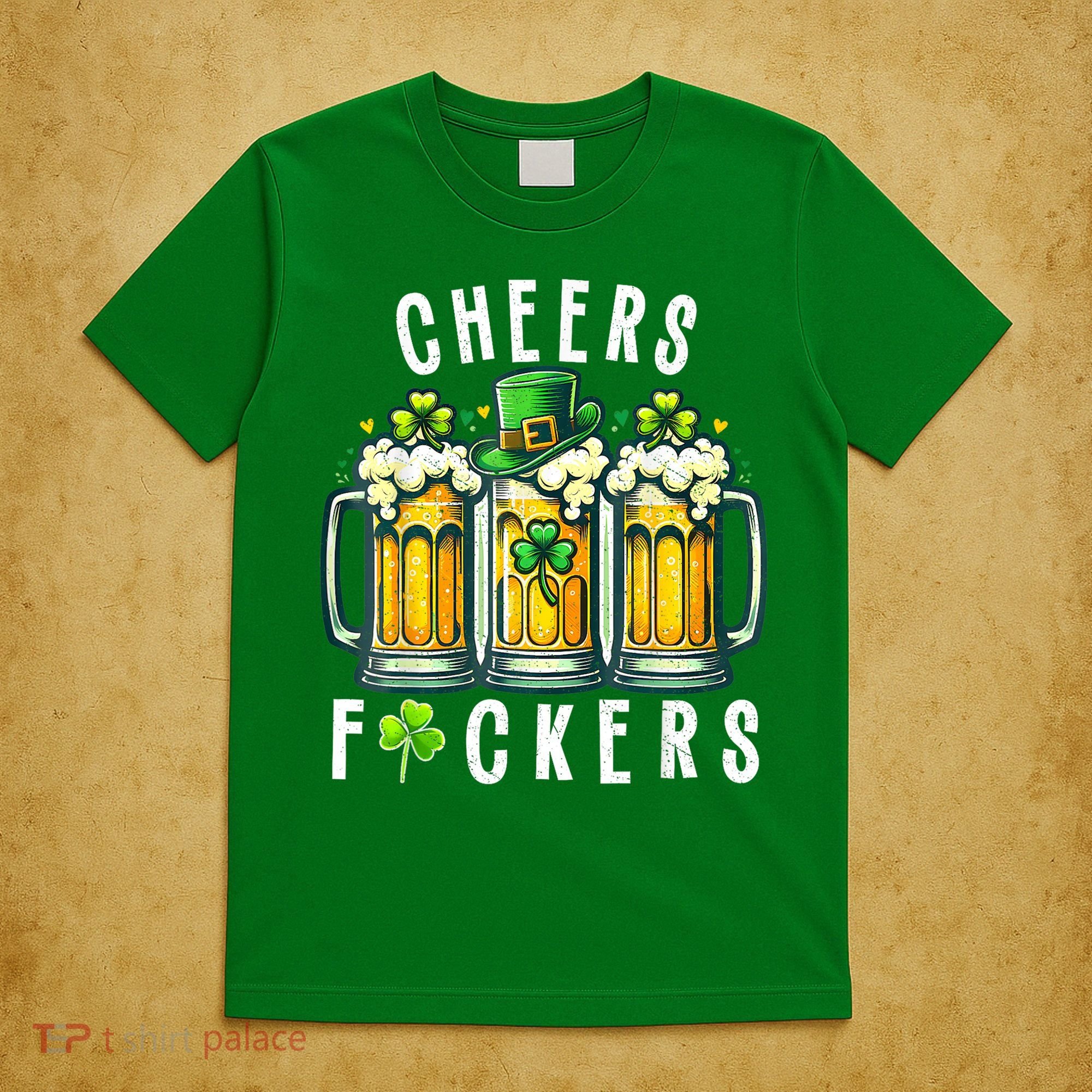 Cheers Fuckers St Patricks Day Funny Beer Drinking Mugs T-Shirt
