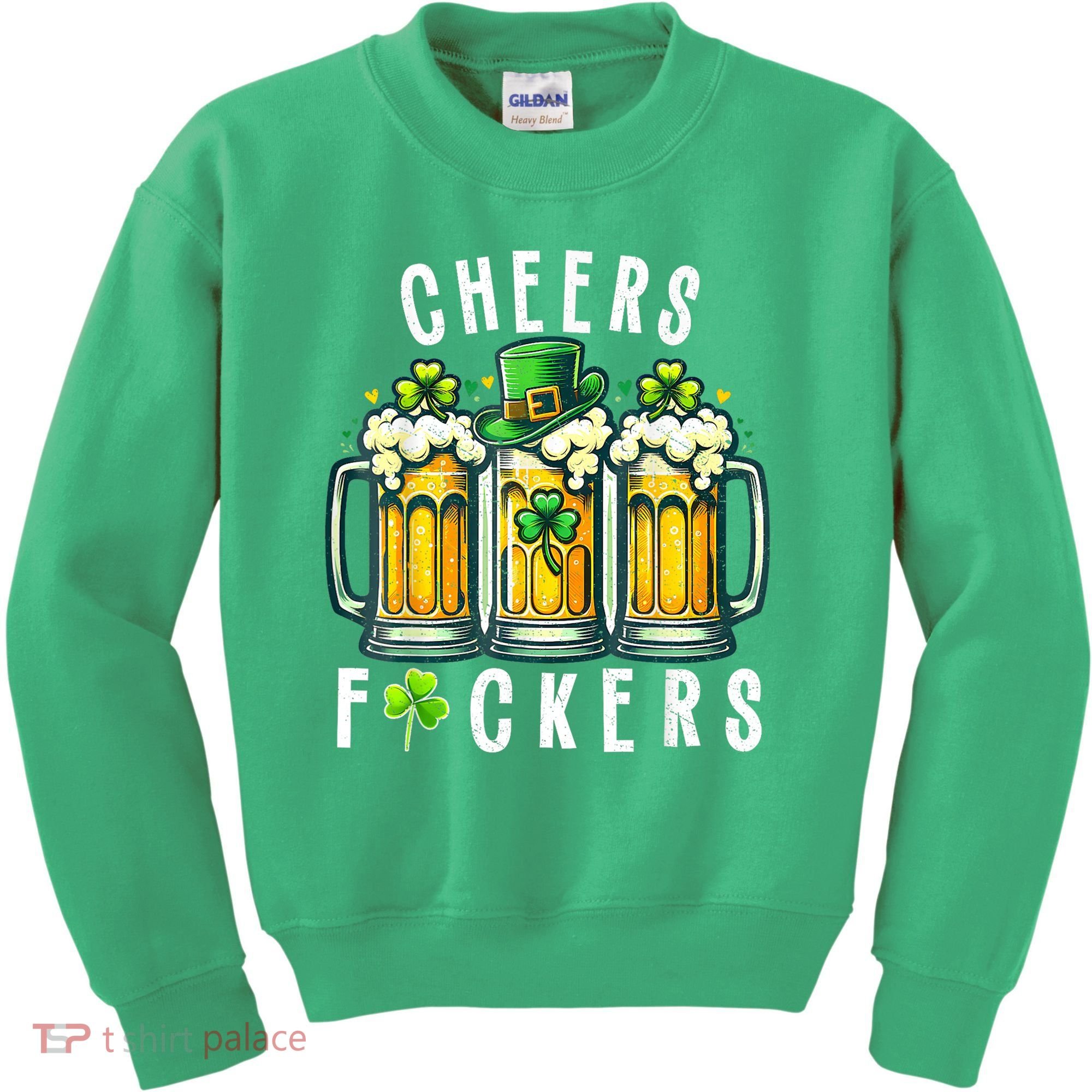 Cheers Fuckers St Patricks Day Funny Beer Drinking Mugs Kids Sweatshirt