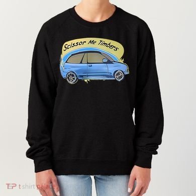 Connor Flintoft Scissor Me Timbers Car Women's Sweatshirt