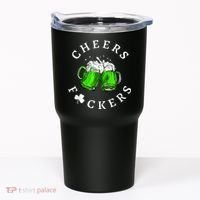 Cheers Fckers' St Patricks Day M.e.n WoM.e.n Beer Drinking Funny Tumbler thumb 0