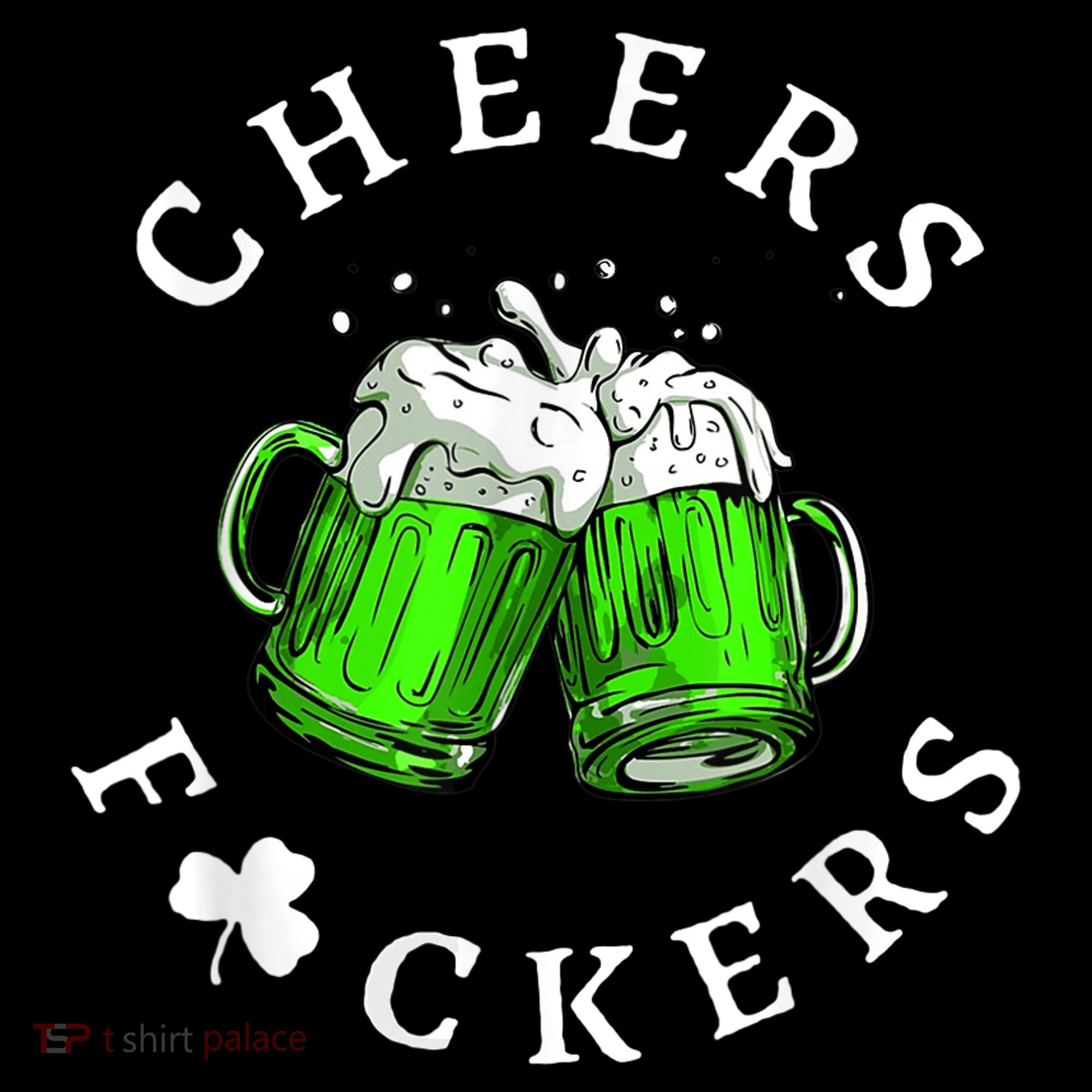 Cheers Fckers' St Patricks Day M.e.n WoM.e.n Beer Drinking Funny Women's Tank Top