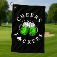 Cheers Fckers' St Patricks Day M.e.n WoM.e.n Beer Drinking Funny Golf Towel thumb 1