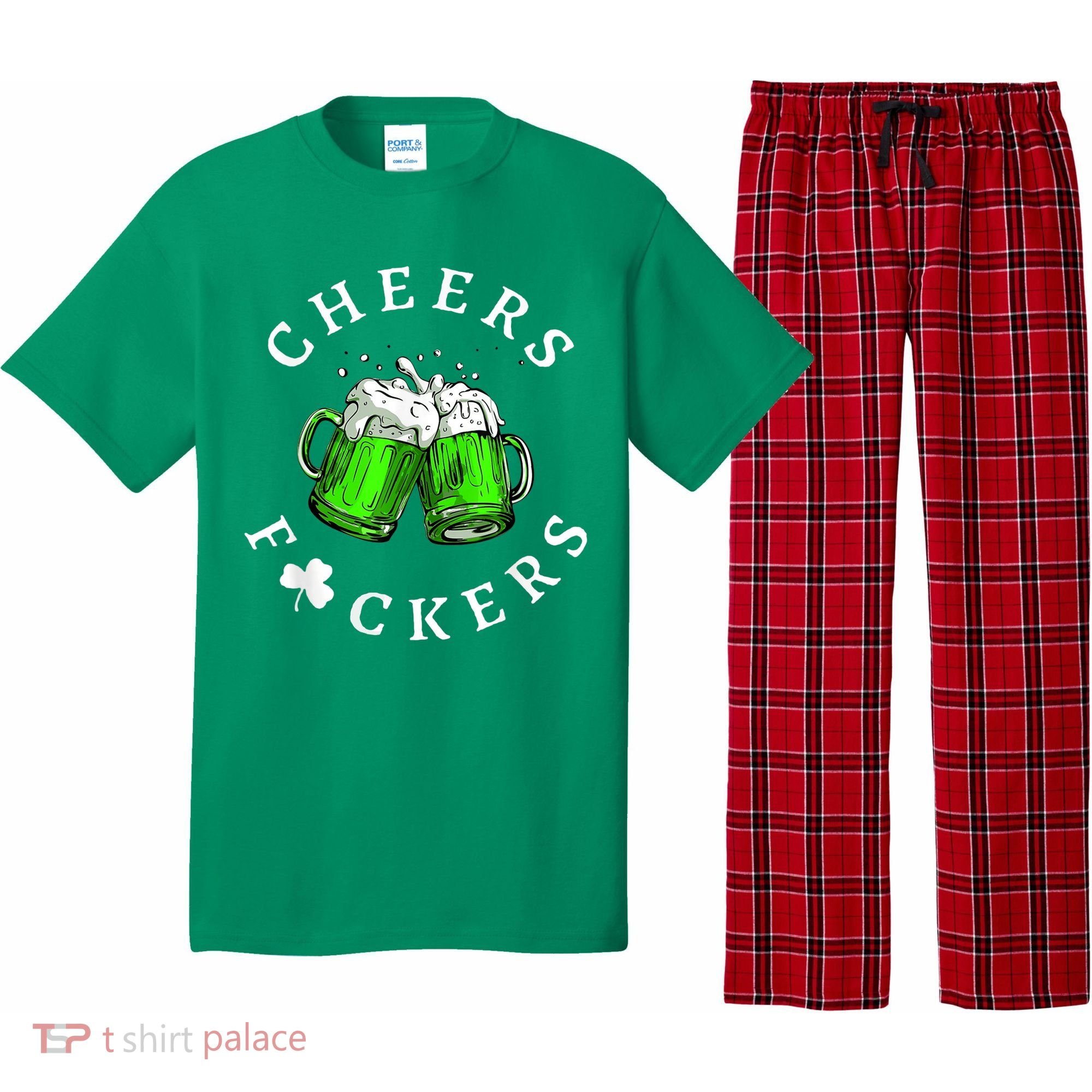 Cheers Fckers' St Patricks Day M.e.n WoM.e.n Beer Drinking Funny Pajama Set