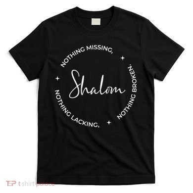 Christian Faith Shalom A Gift T-Shirt
