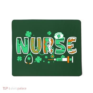 Cute Funny St Patricks Day Nurse Mousepad