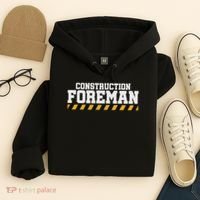 Construction Foreman Safety S For Crew Workers Hoodie thumb 4