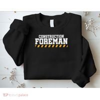 Construction Foreman Safety S For Crew Workers Sweatshirt thumb 2