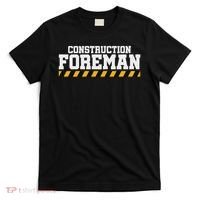 Construction Foreman Safety S For Crew Workers T-Shirt thumb 0