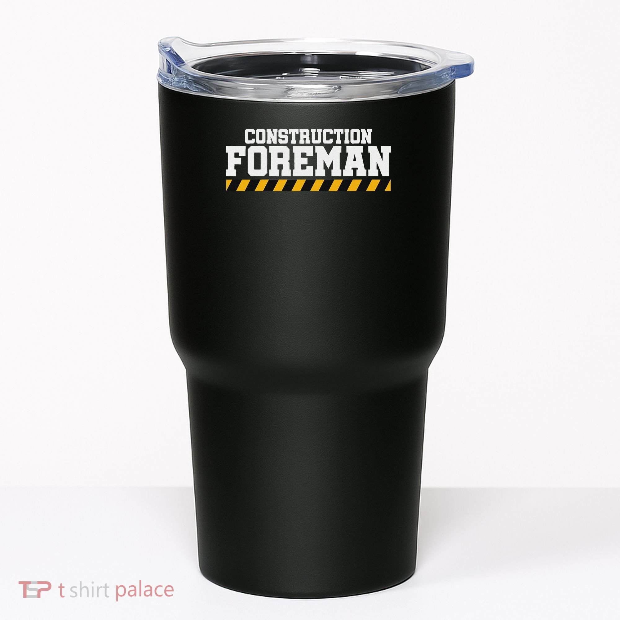 Construction Foreman Safety S For Crew Workers Tumbler