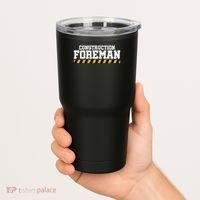 Construction Foreman Safety S For Crew Workers Tumbler thumb 2