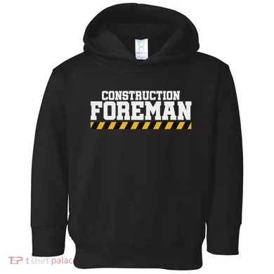 Construction Foreman Safety S For Crew Workers Toddler Hoodie