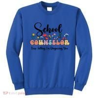 Cute Floral School Counselor Keep Talking I'm Diagnosing You Cool Gift Sweatshirt thumb 0