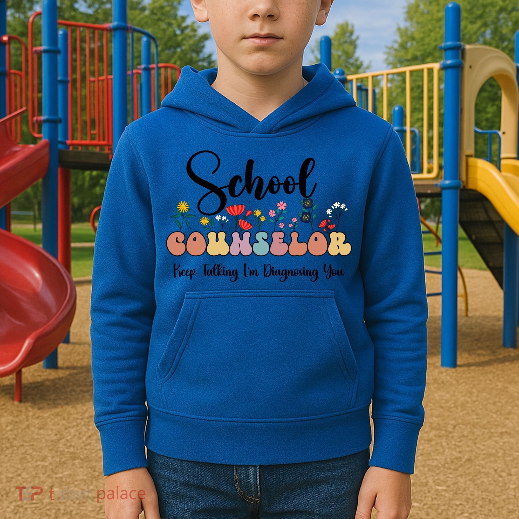 Cute Floral School Counselor Keep Talking I'm Diagnosing You Cool Gift Kids Hoodie