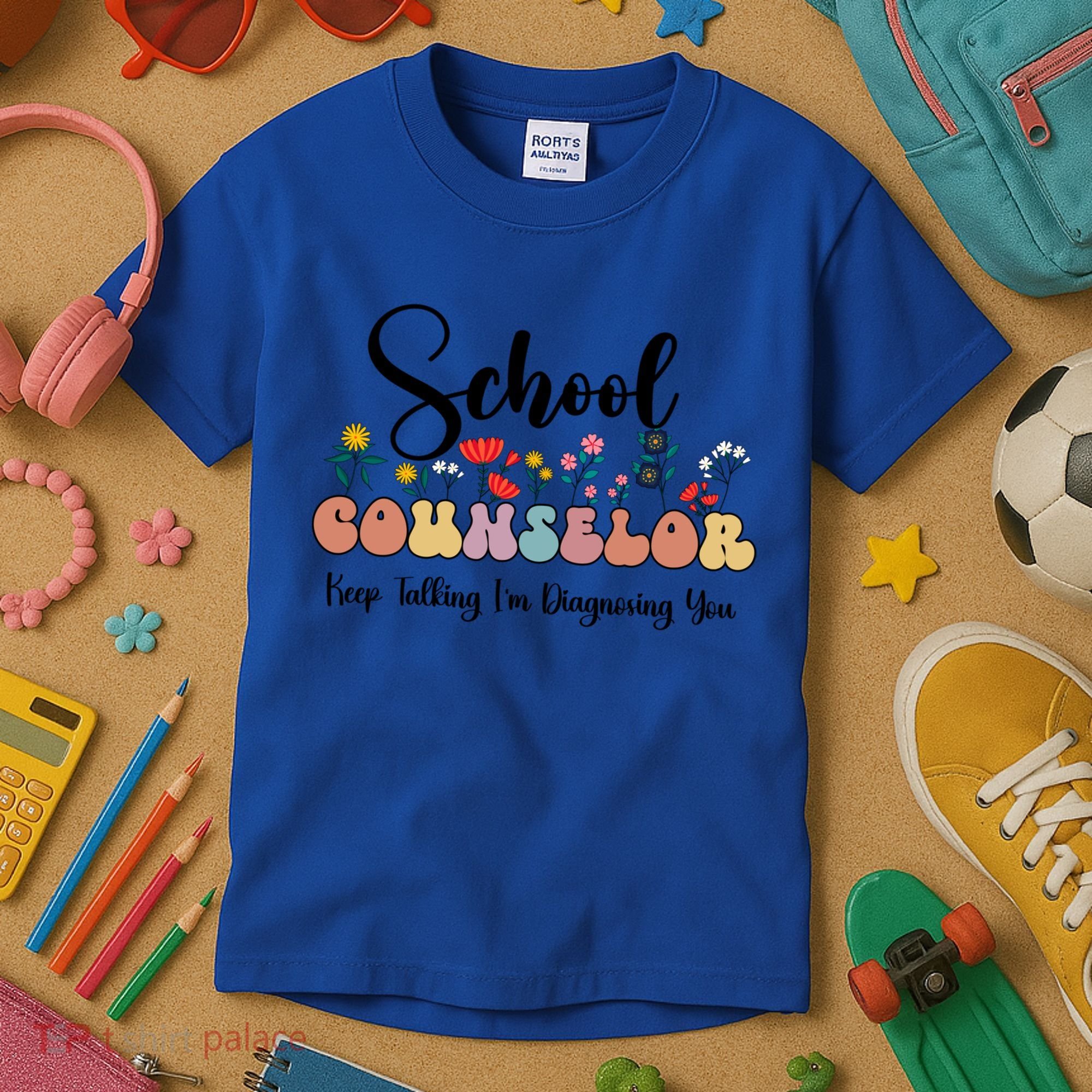 Cute Floral School Counselor Keep Talking I'm Diagnosing You Cool Gift Kids T-Shirt