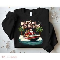 Christmas Funny Santa Boats And Ho Ho Hos Sweatshirt thumb 2