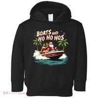 Christmas Funny Santa Boats And Ho Ho Hos Toddler Hoodie thumb 0