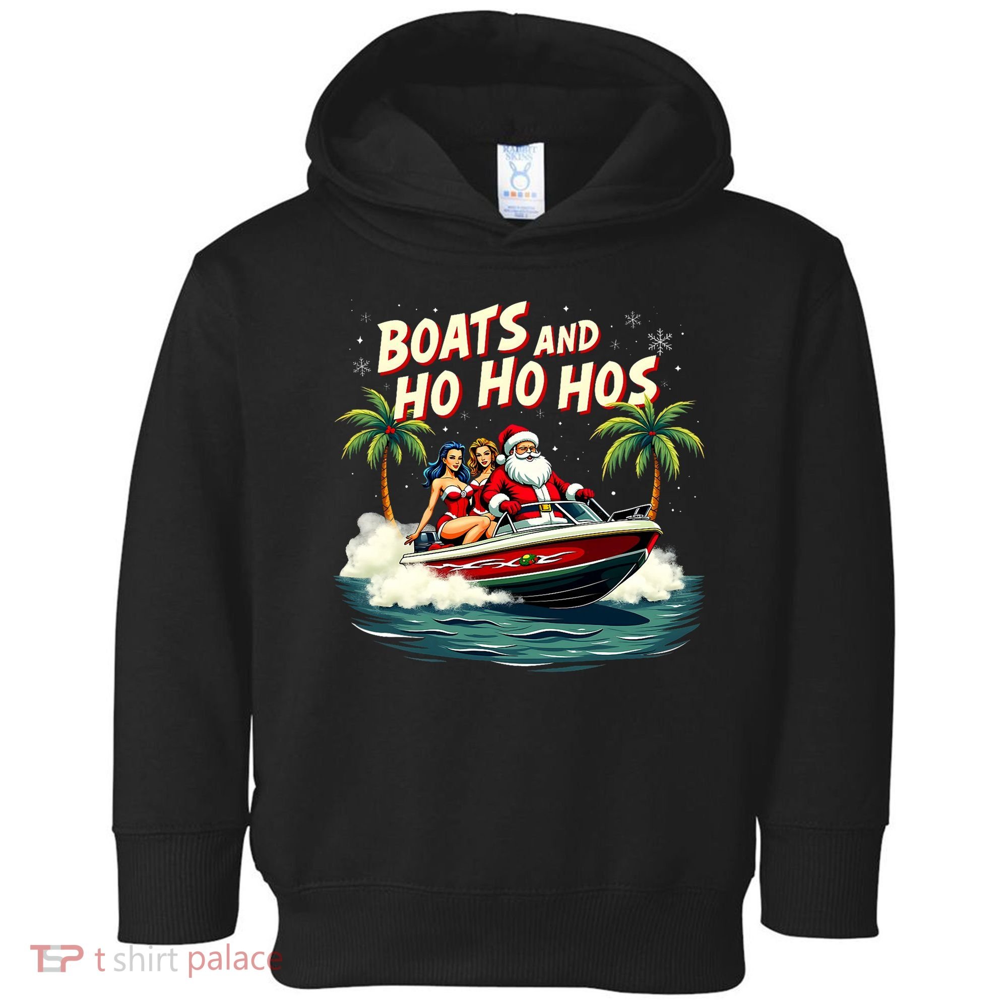 Christmas Funny Santa Boats And Ho Ho Hos Toddler Hoodie