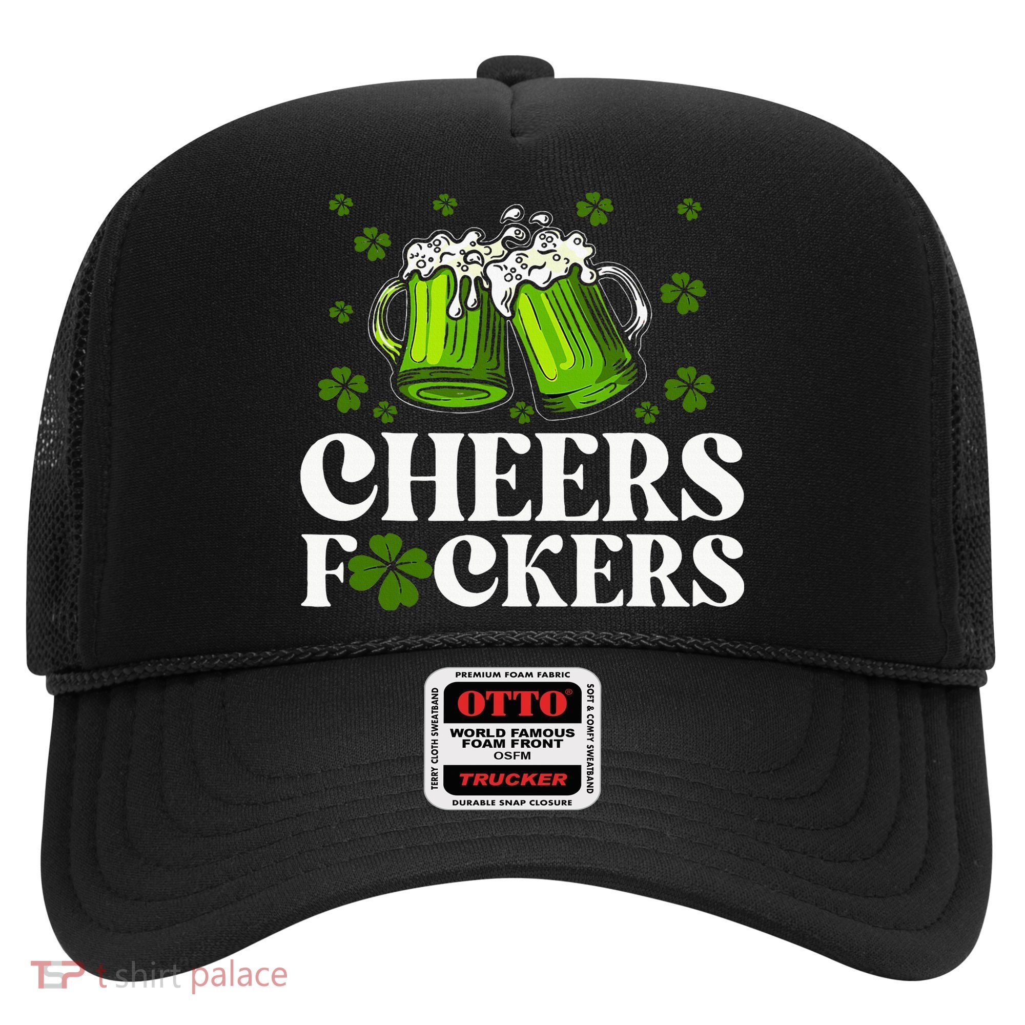 Cheers Fuckers St Patrick's Day Funny Beer Drinking Mugs Hat