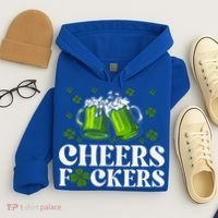 Cheers Fuckers St Patrick's Day Funny Beer Drinking Mugs Hoodie thumb 4