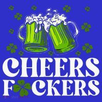 Cheers Fuckers St Patrick's Day Funny Beer Drinking Mugs Sweatshirt thumb 3
