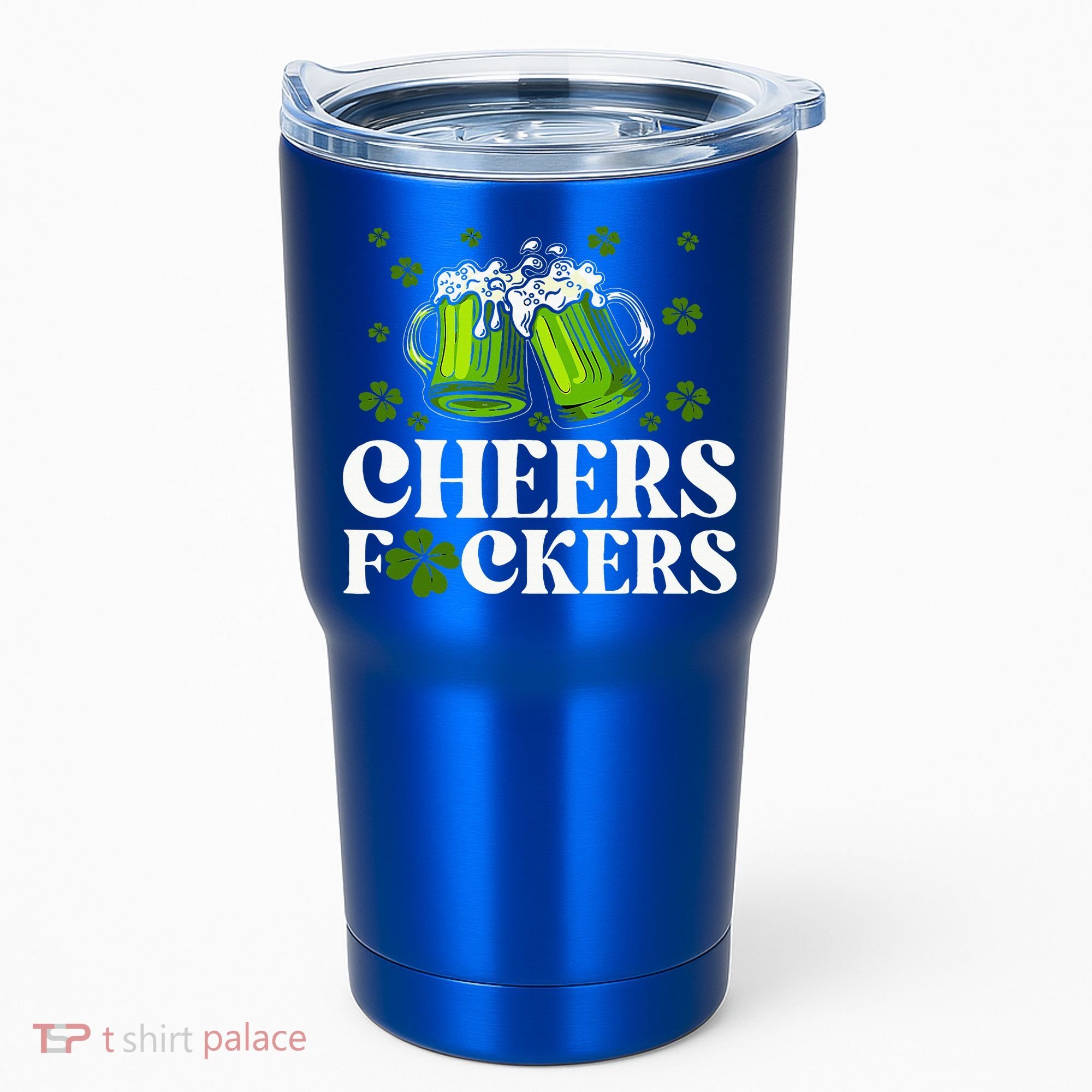 Cheers Fuckers St Patrick's Day Funny Beer Drinking Mugs Tumbler
