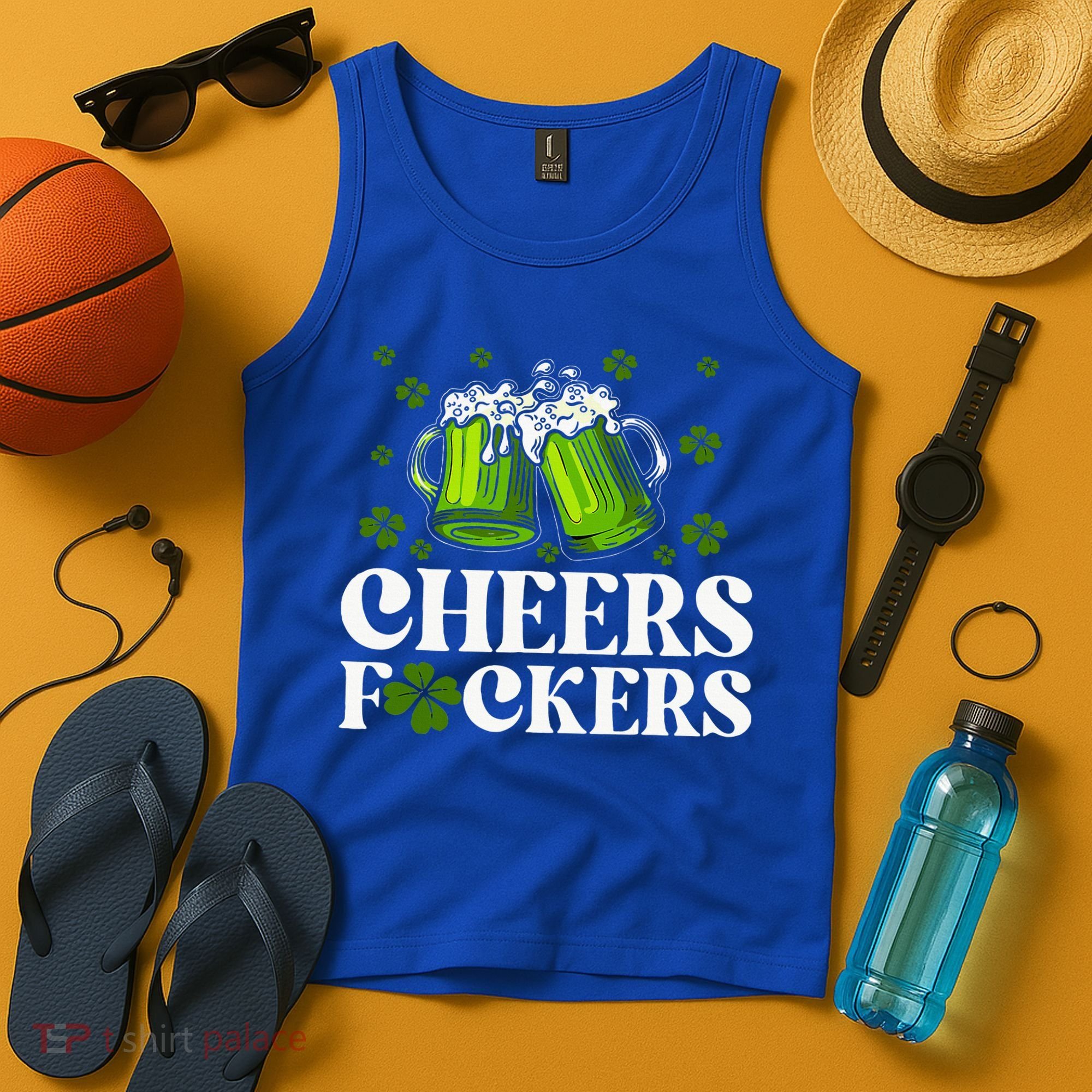 Cheers Fuckers St Patrick's Day Funny Beer Drinking Mugs Tank Top