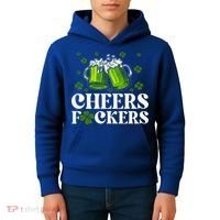 Cheers Fuckers St Patrick's Day Funny Beer Drinking Mugs Kids Hoodie thumb 4