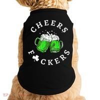 Cheers Fuckers St Patricks Day Beer Drinking Doggie Tank thumb 0