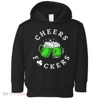 Cheers Fuckers St Patricks Day Beer Drinking Toddler Hoodie thumb 0