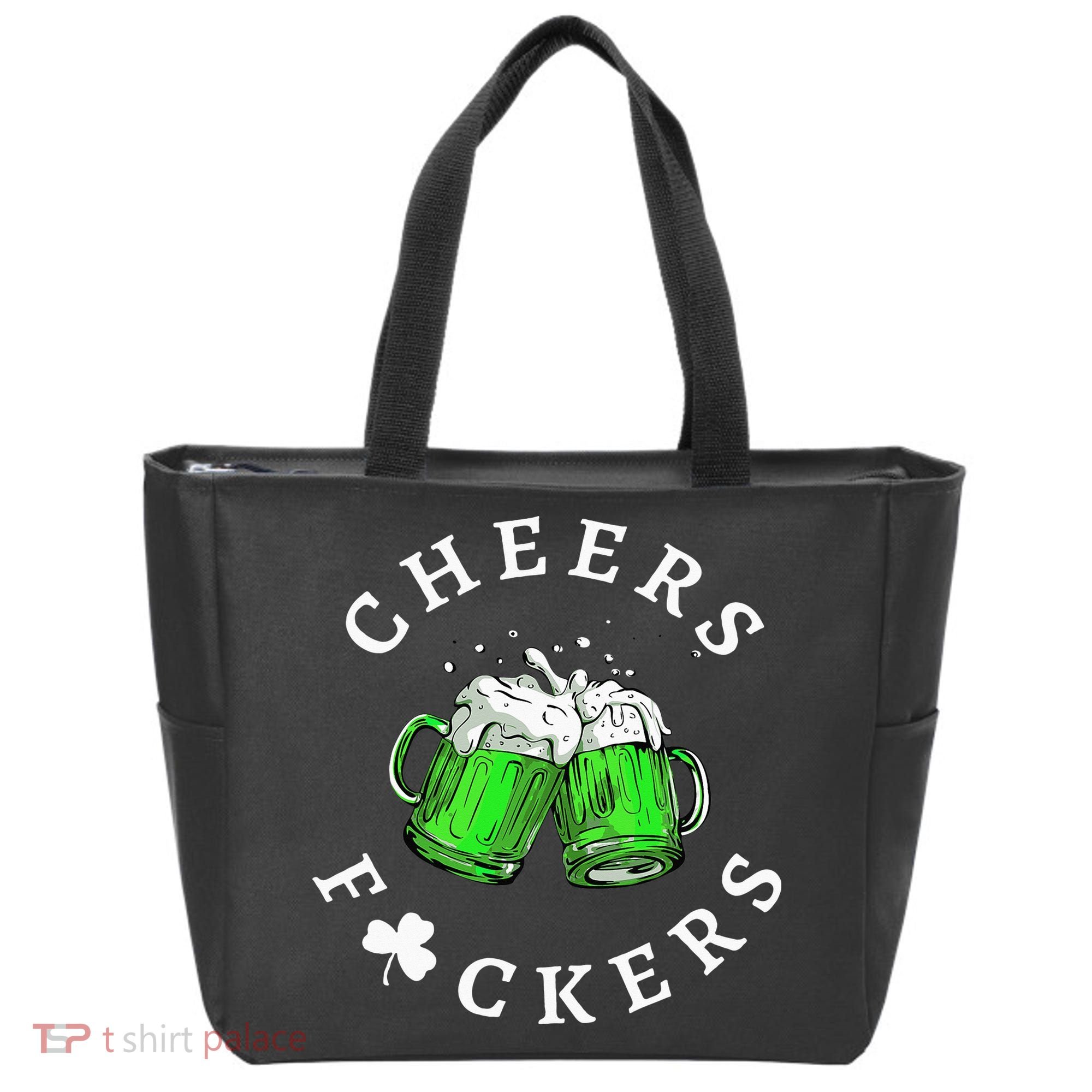 Cheers Fuckers St Patricks Day Beer Drinking Tote Bag