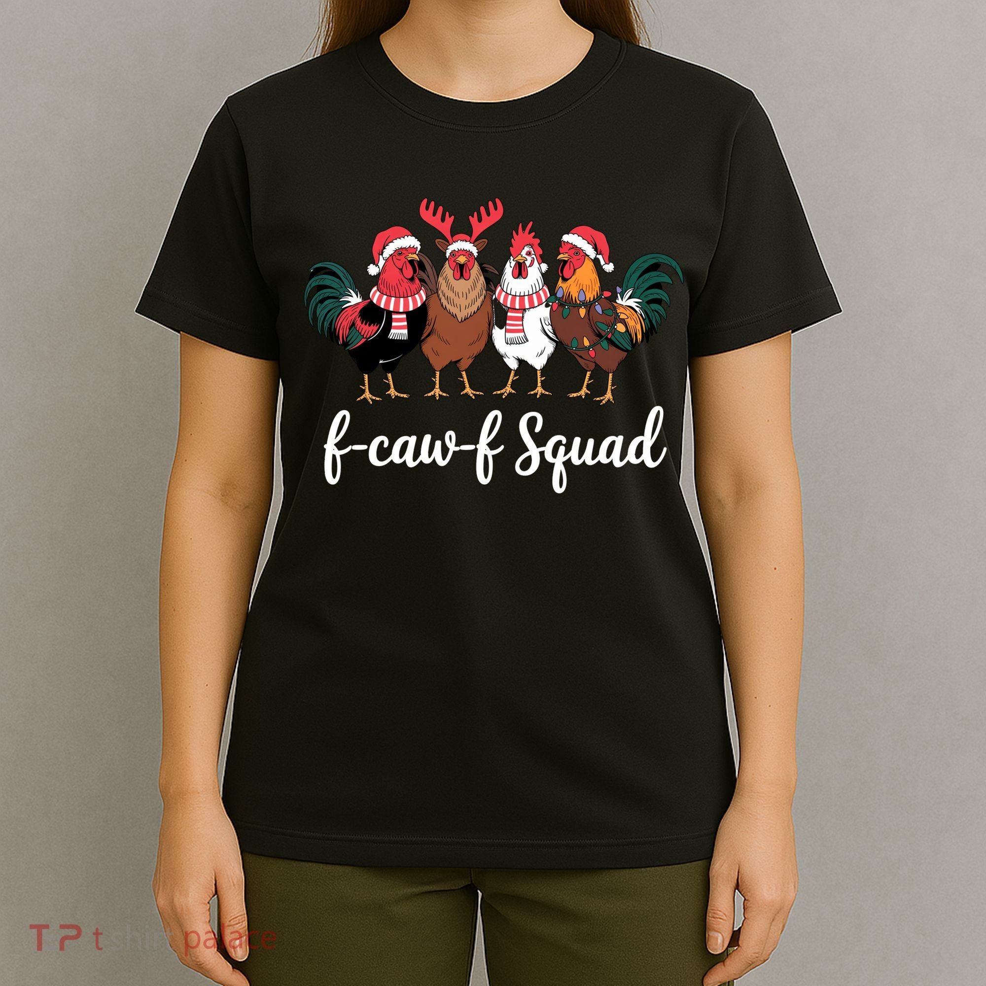 Christmas F-Caw-F Squad Funny Festive Chicken T-Shirt