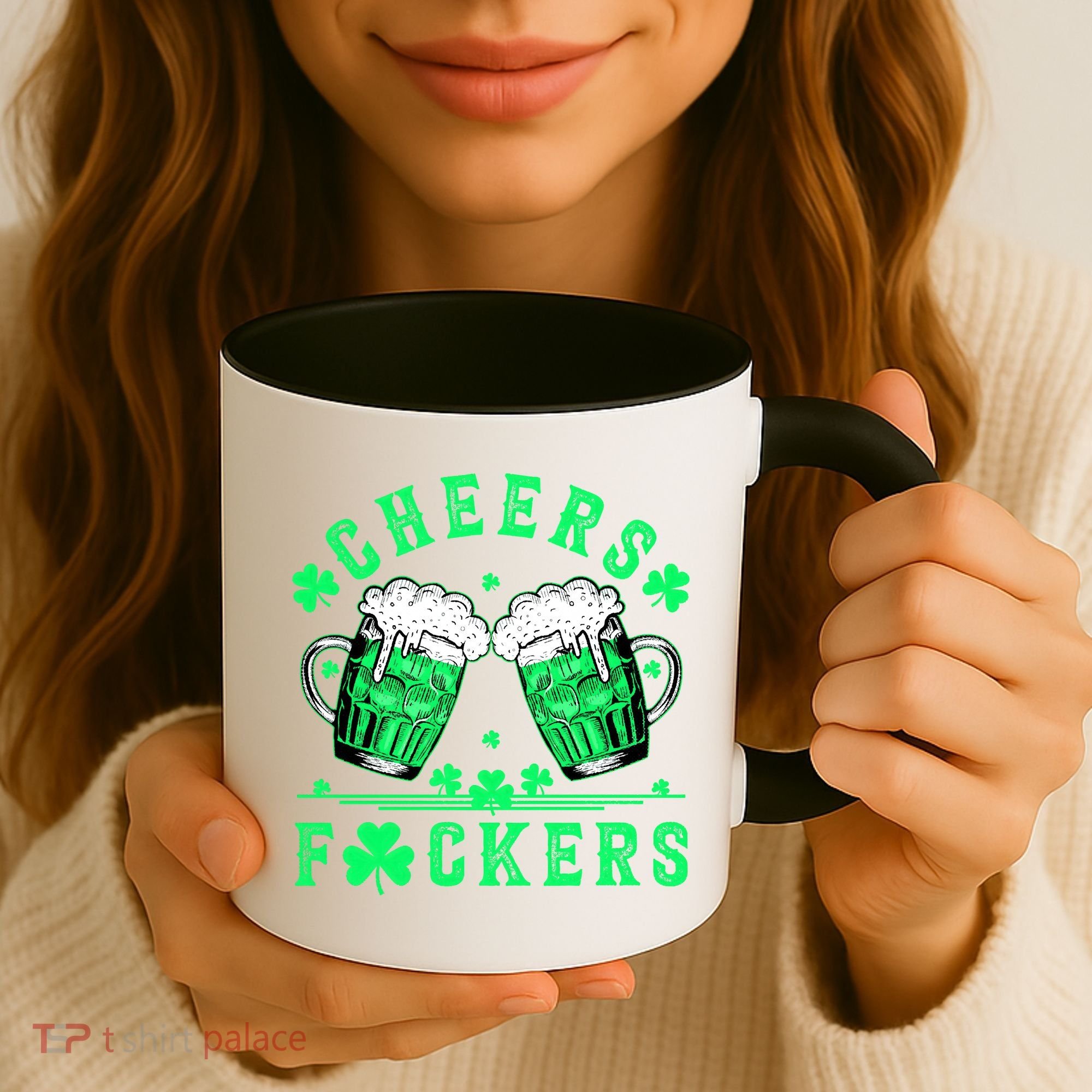 Cheers Fuckers St Patricks Day Beer Drinking Mugs Coffee Mug