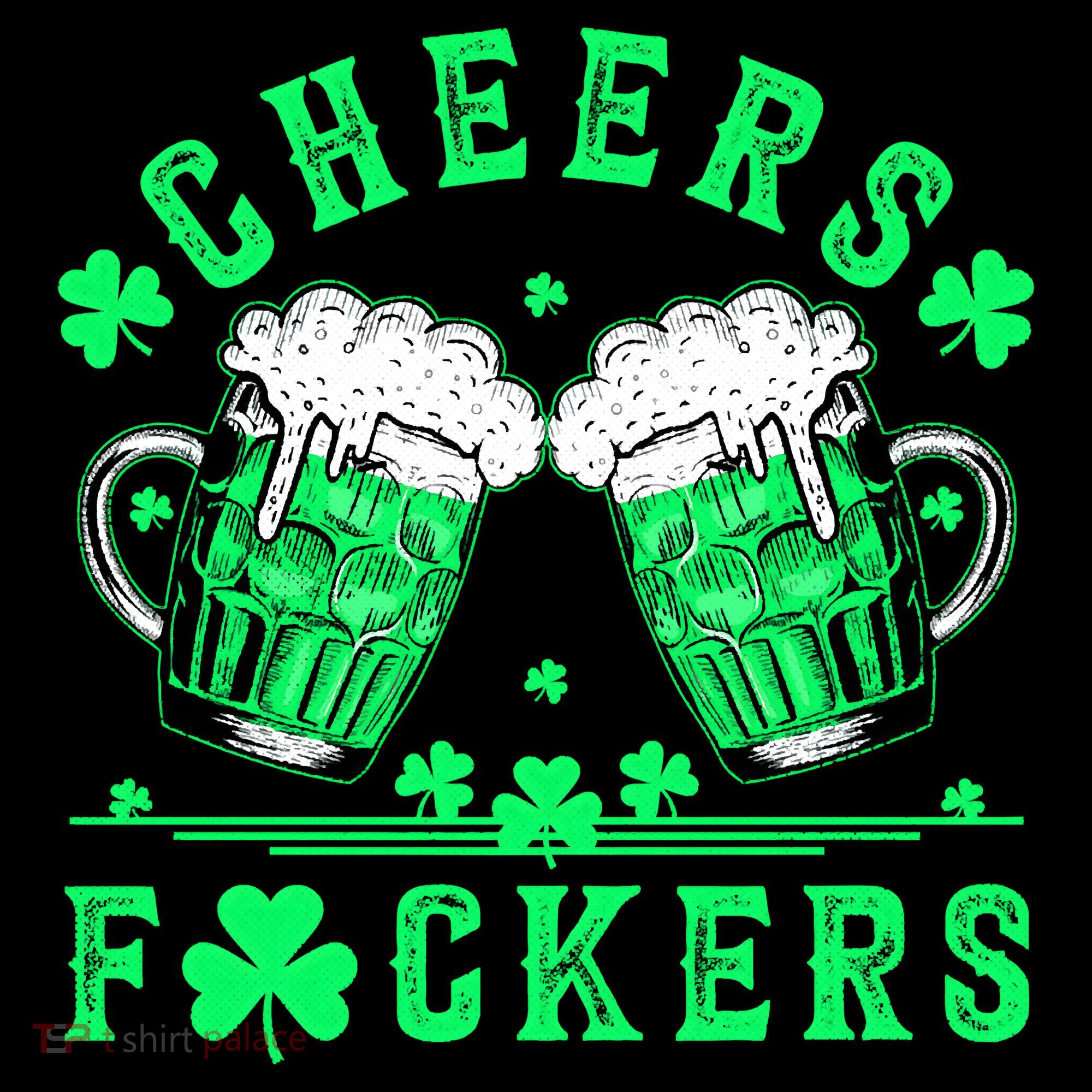 Cheers Fuckers St Patricks Day Beer Drinking Mugs Women's Tank Top
