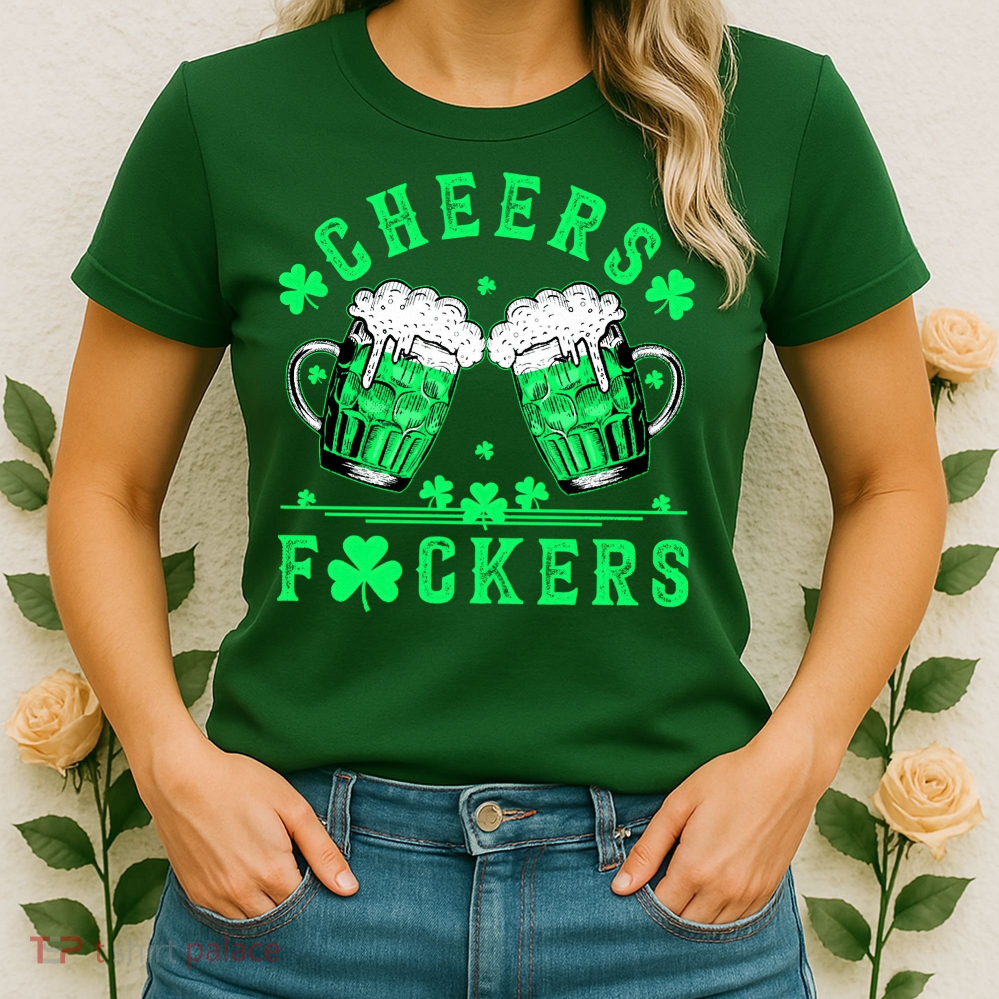 Cheers Fuckers St Patricks Day Beer Drinking Mugs Women's T-Shirt