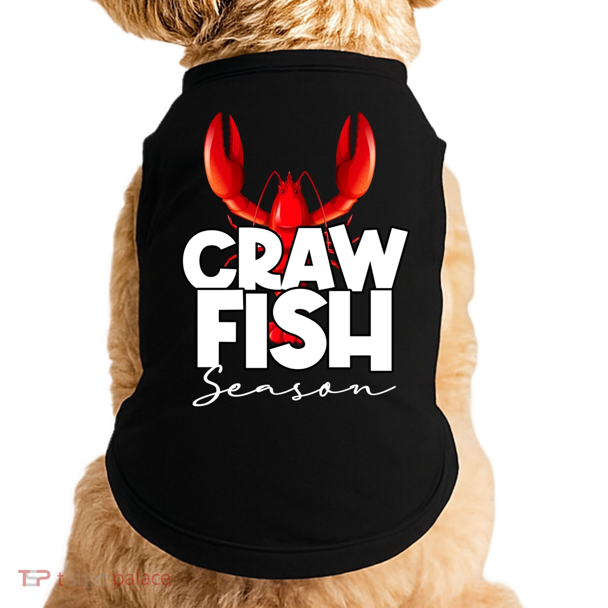 Craw Fish Season Mardi Gras Crawfish Boil Lobster Gift Doggie Tank