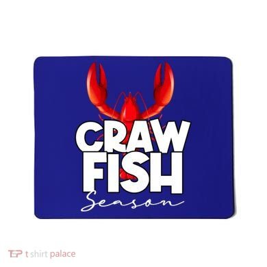 Craw Fish Season Mardi Gras Crawfish Boil Lobster Gift Mousepad