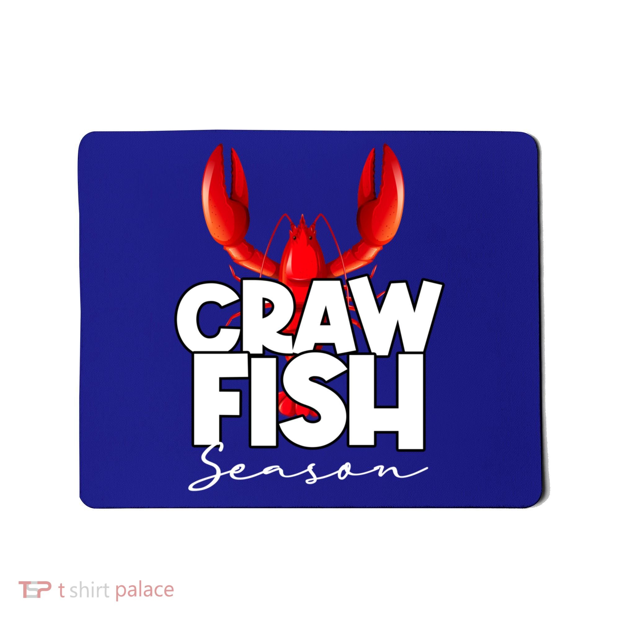 Craw Fish Season Mardi Gras Crawfish Boil Lobster Gift Mousepad