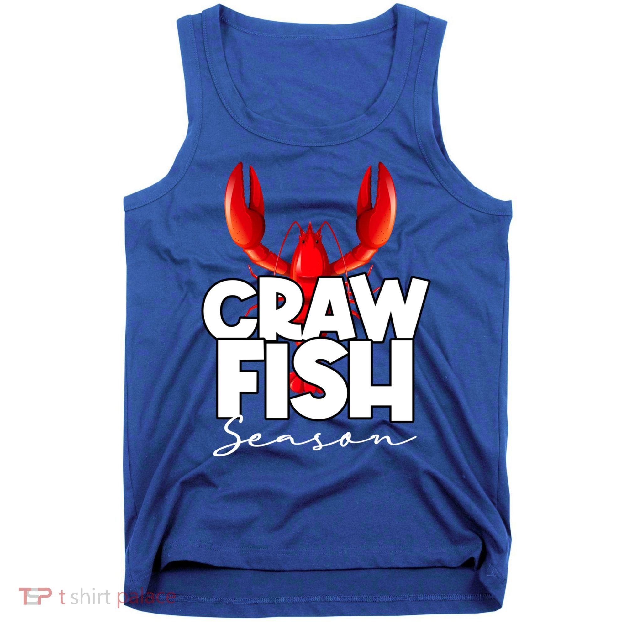 Craw Fish Season Mardi Gras Crawfish Boil Lobster Gift Tank Top