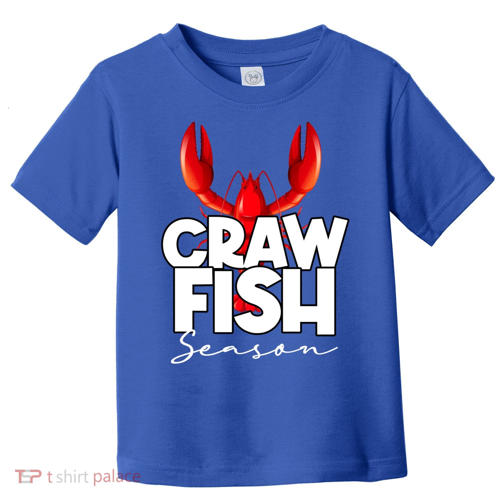 Craw Fish Season Mardi Gras Crawfish Boil Lobster Gift Toddler T-Shirt