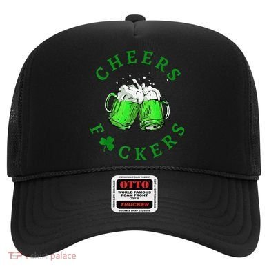 Cheers Fuckers St Patricks Day Beer Drinking Hat