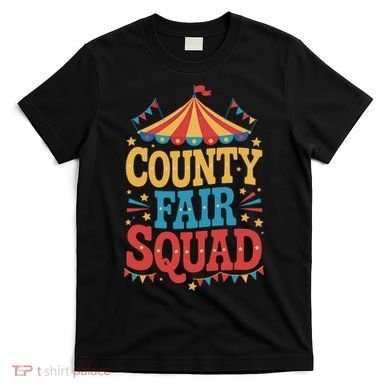 County Fair Squad T-Shirt