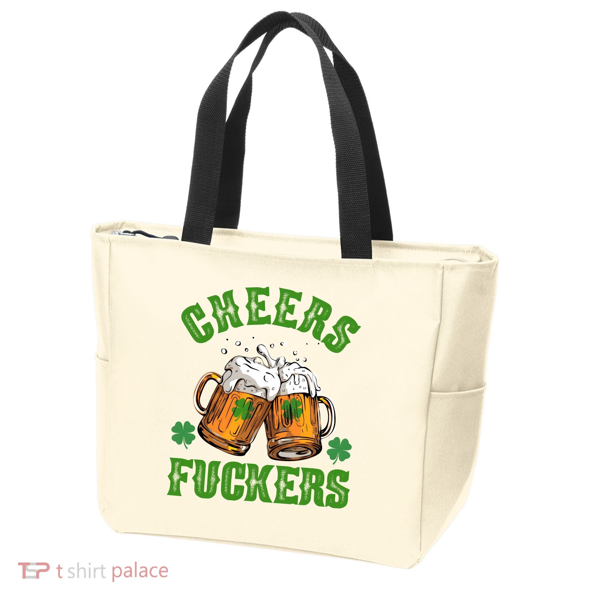 Cheers Fuckers St Patrick's Day Beers Festive Tote Bag