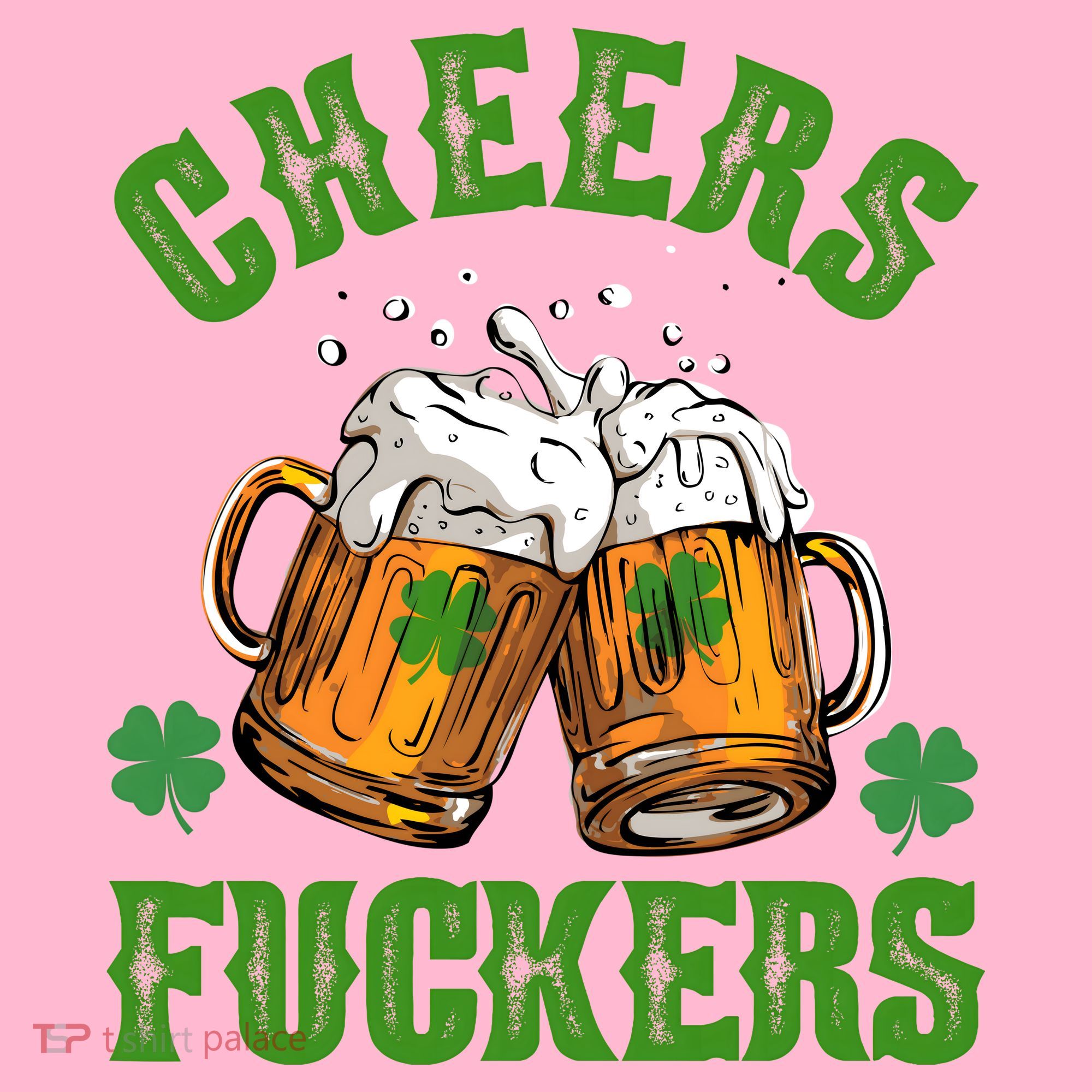Cheers Fuckers St Patrick's Day Beers Festive Coaster
