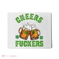 Cheers Fuckers St Patrick's Day Beers Festive Mousepad thumb 0