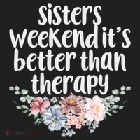 Cute Floral Sisters Weekend It's Better Than Therapy Travel Great Gift Beanie thumb 2