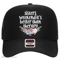 Cute Floral Sisters Weekend It's Better Than Therapy Travel Great Gift Hat thumb 0