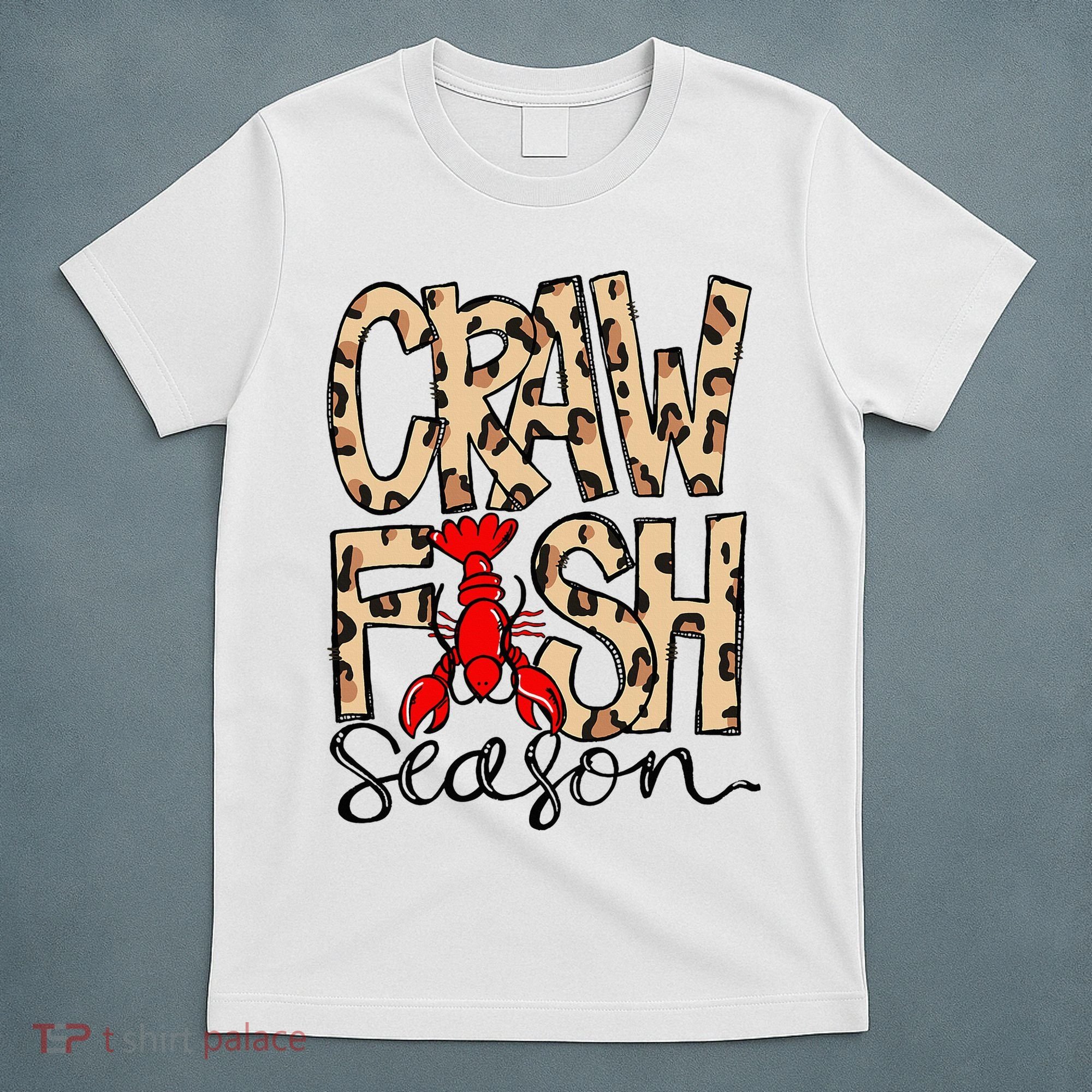 Craw Fish Season Leopard Love Crawfish T-Shirt