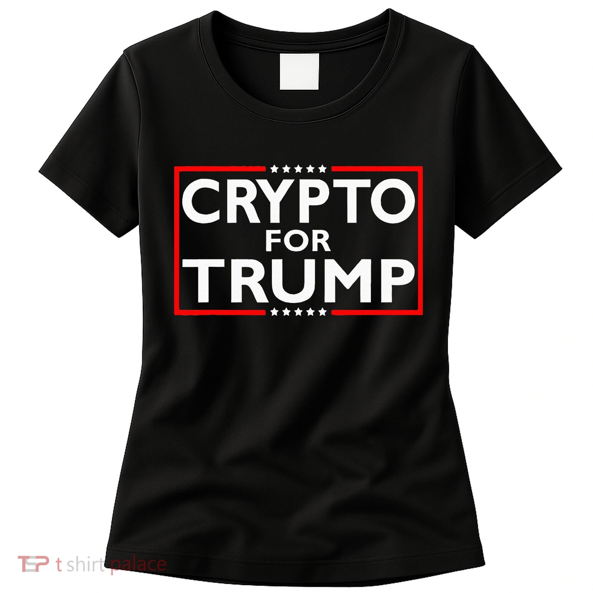 Crypto For Trump President Election 2024 Pro Cryptocurrency Women's T-Shirt
