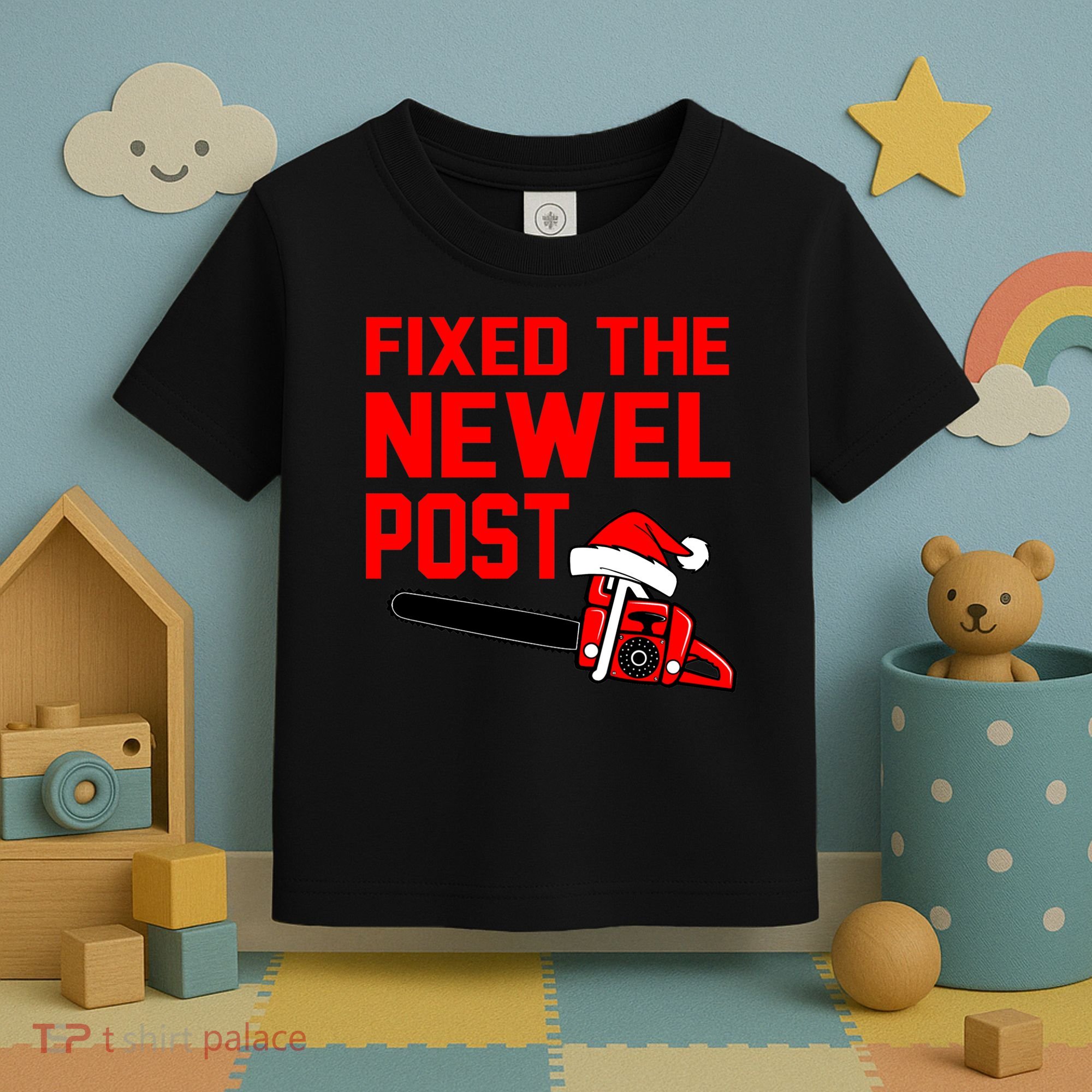 Christmas Fixed The Newel Post Essential Toddler T-Shirt